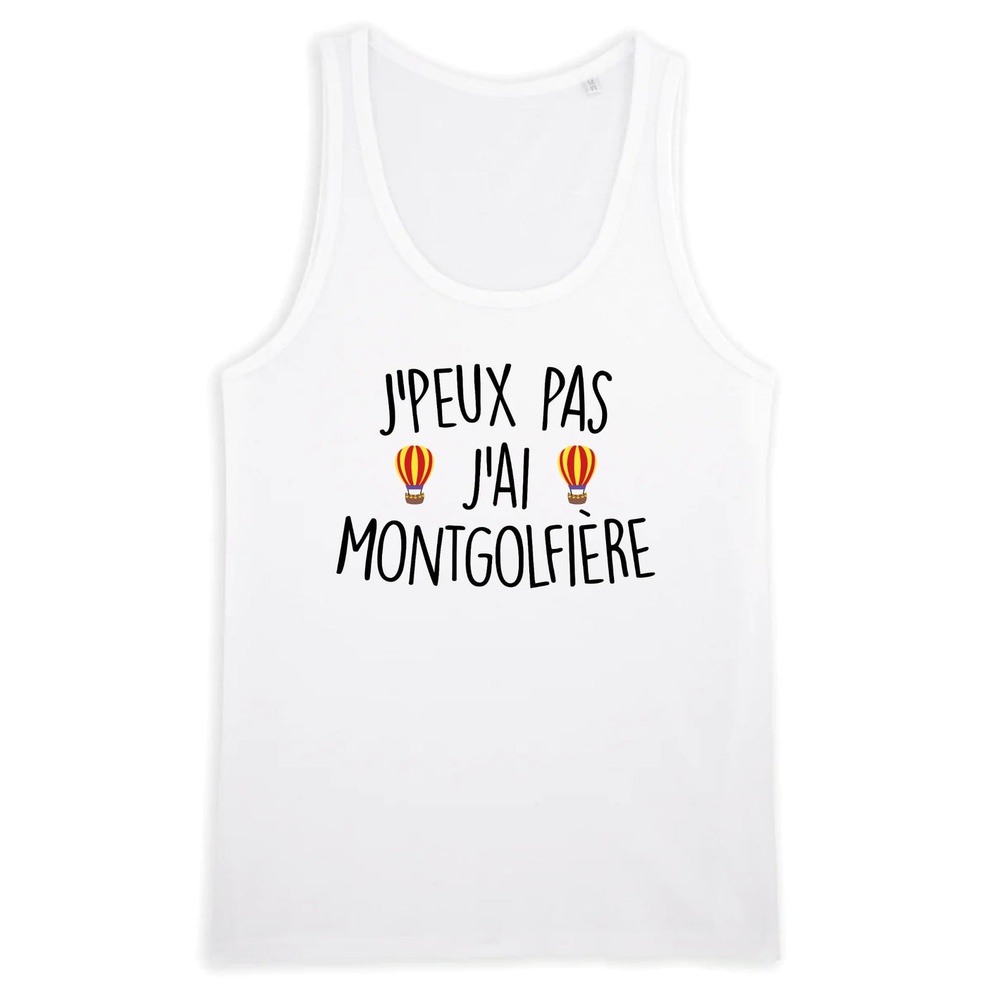 Débardeur Homme J'peux pas j'ai montgolfière