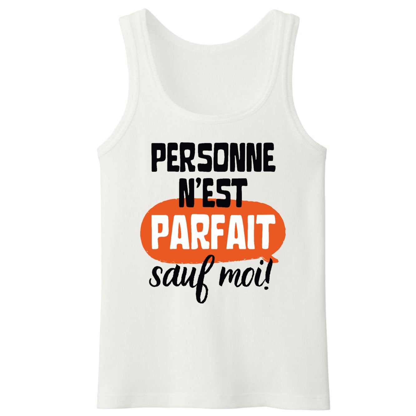 Débardeur Homme Personne n'est parfait