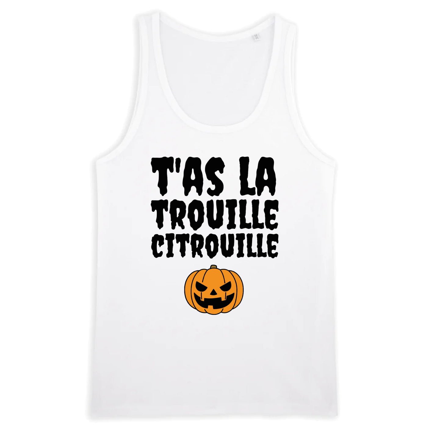 Débardeur Homme T'as la trouille citrouille