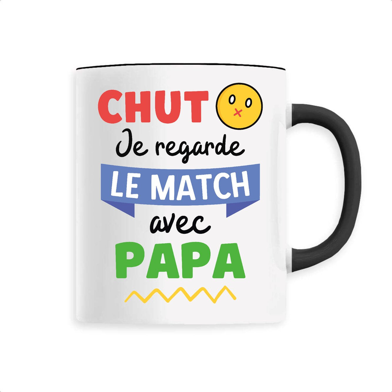Mug Chut je regarde le match avec papa