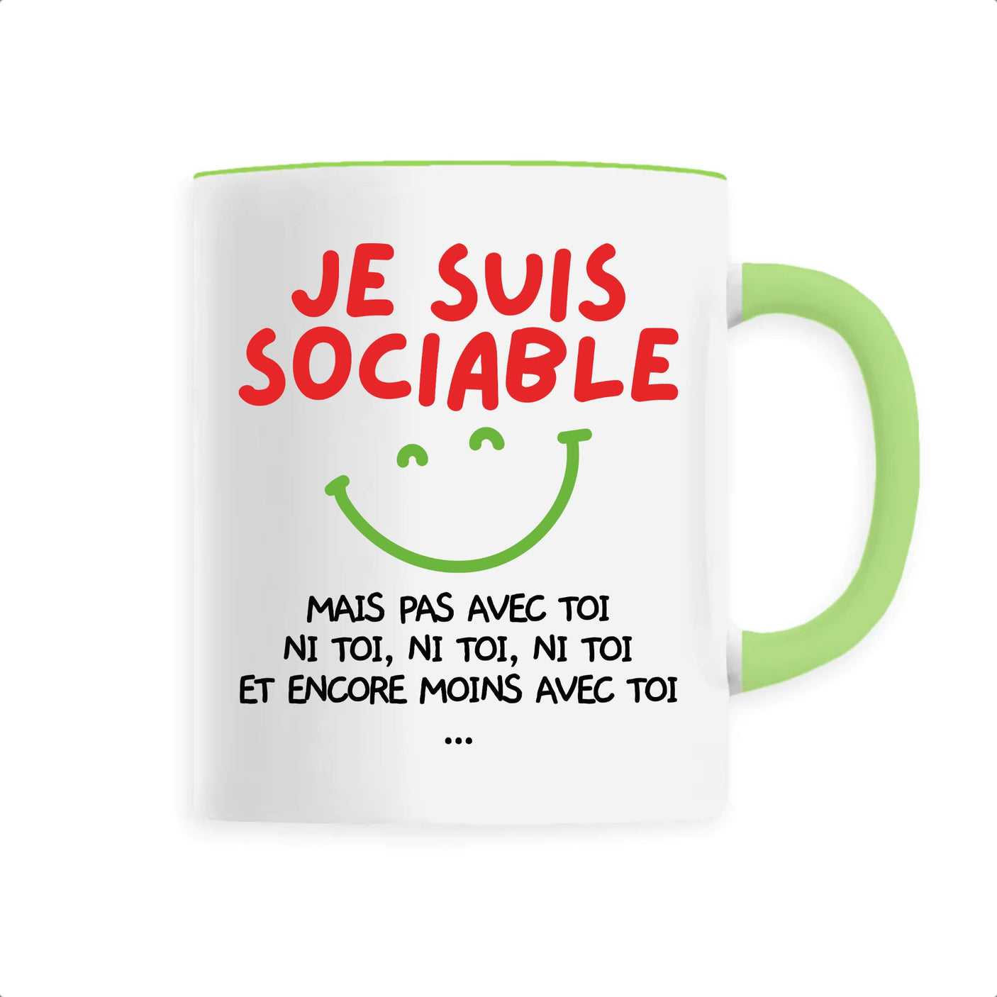 Mug Je suis sociable mais pas avec toi