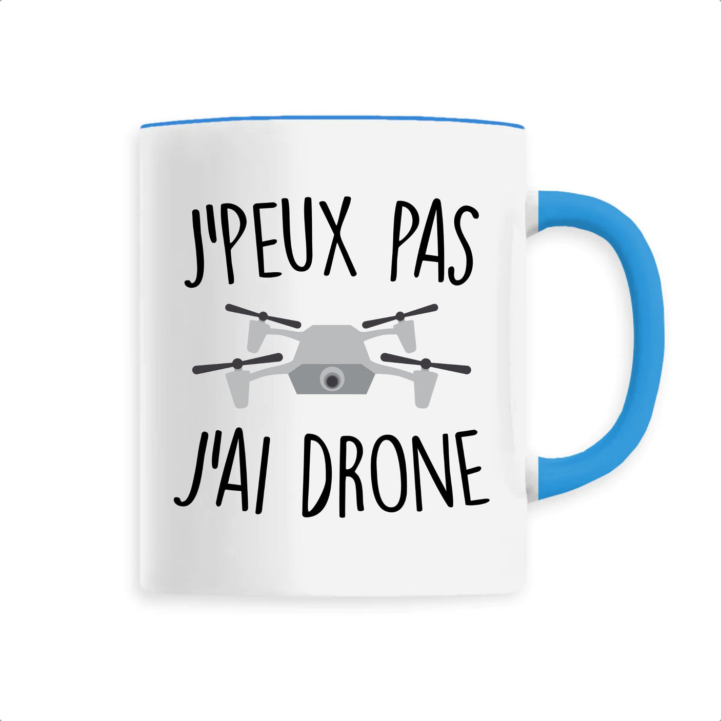 Mug J'peux pas j'ai drone