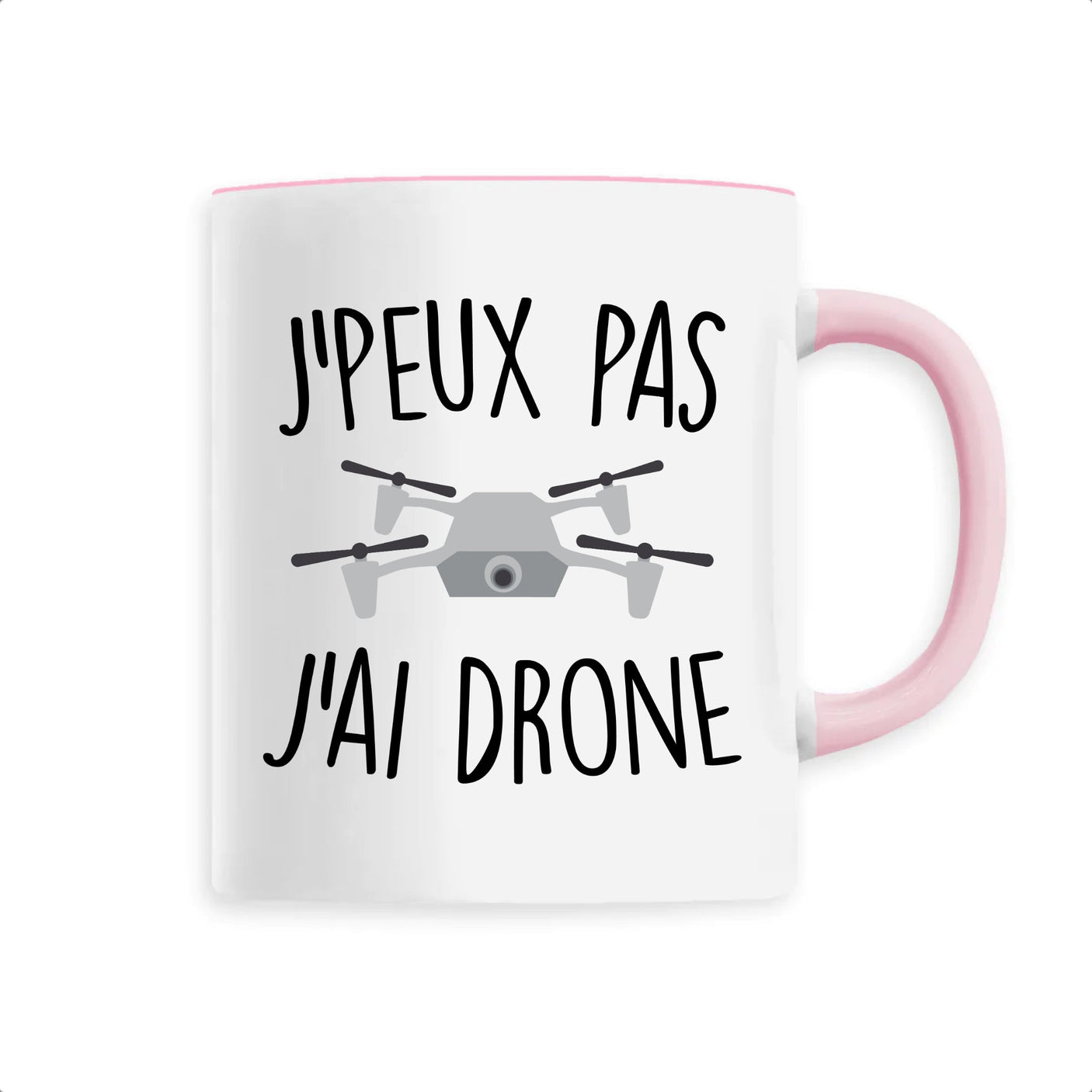 Mug J'peux pas j'ai drone