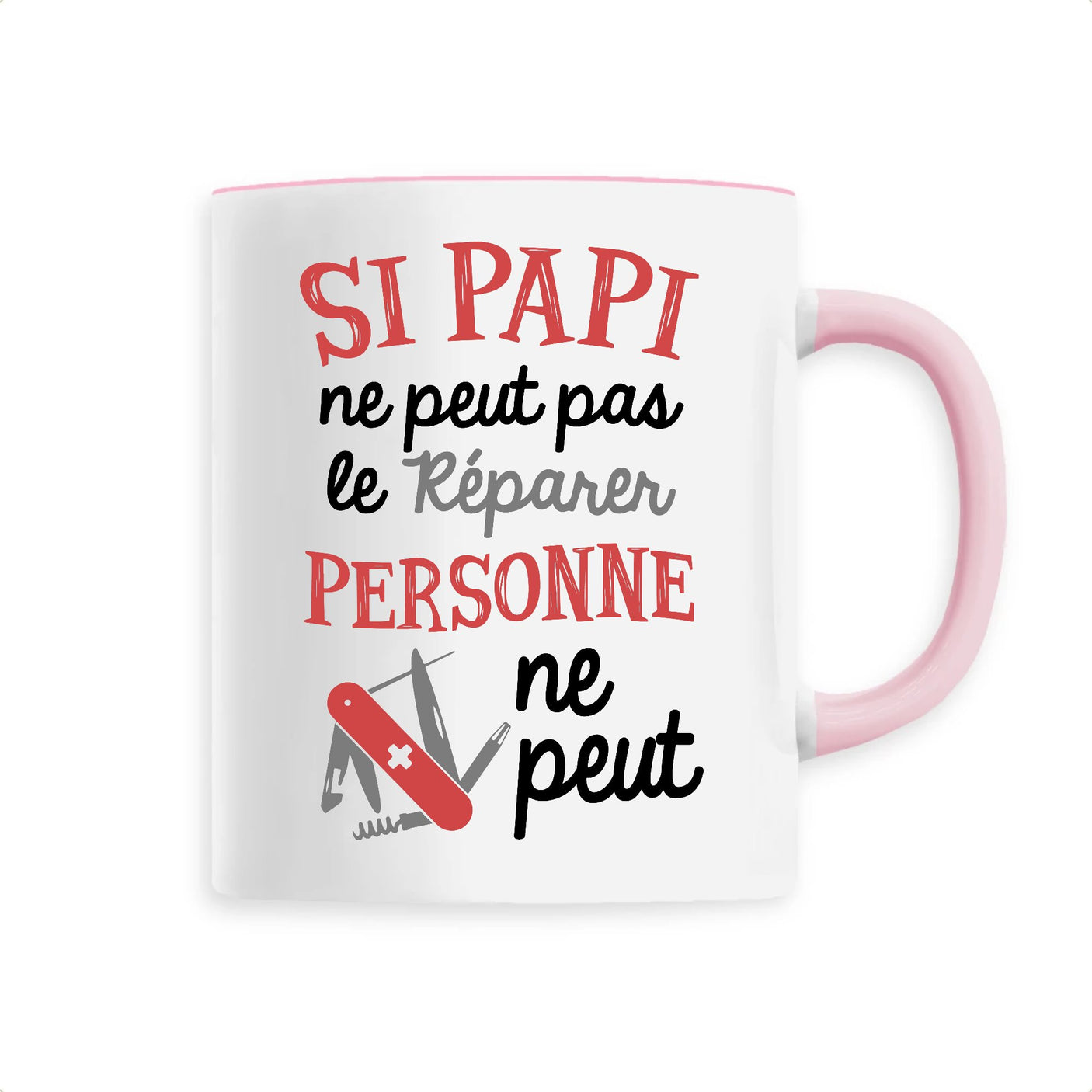 Mug Si papi ne peut pas pas le réparer