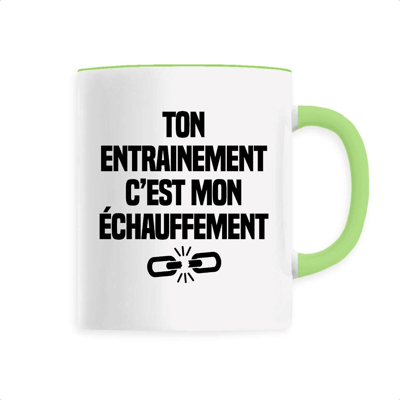 Mug Ton entraînement c'est mon échauffement