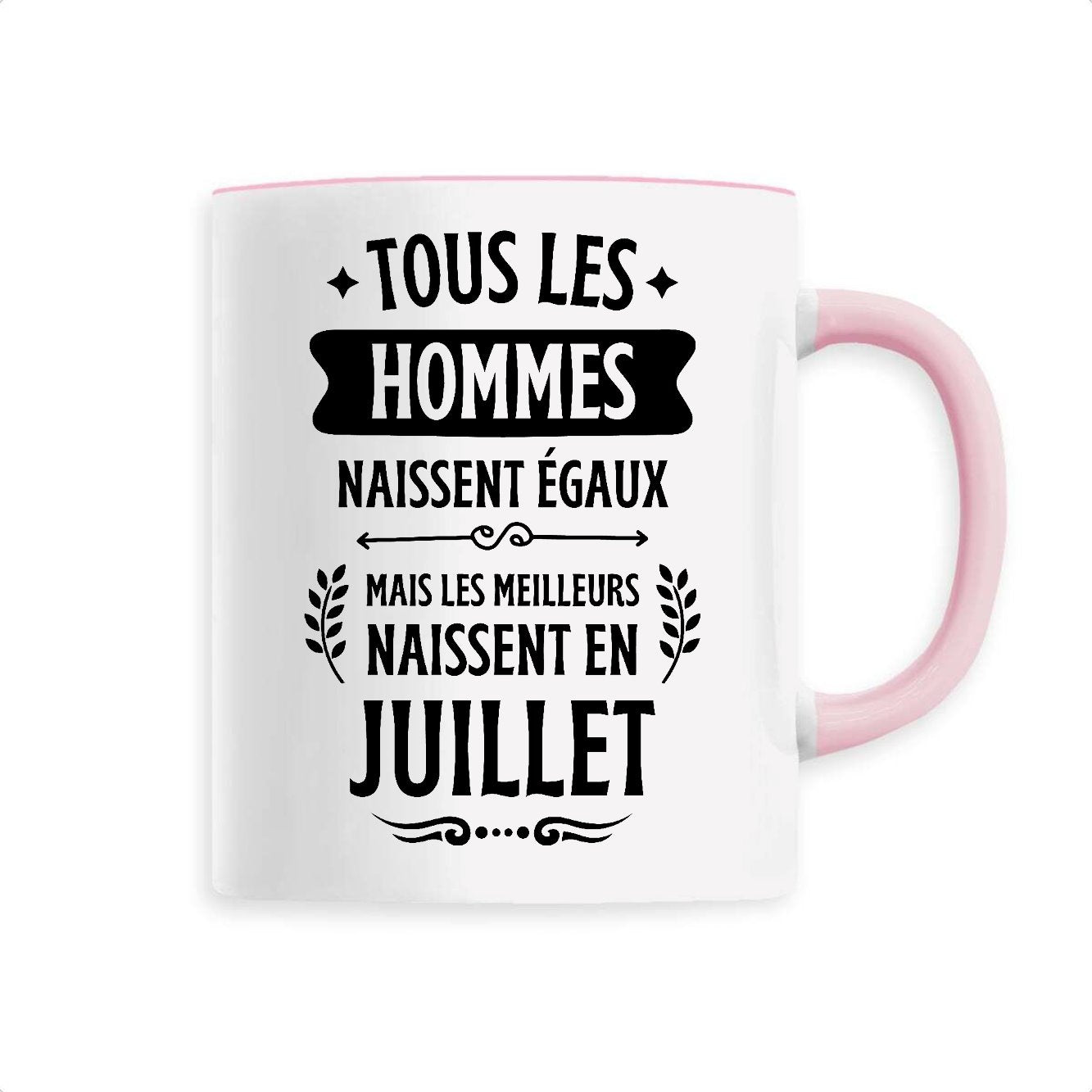 Mug Tous les hommes naissent égaux les meilleurs en juillet
