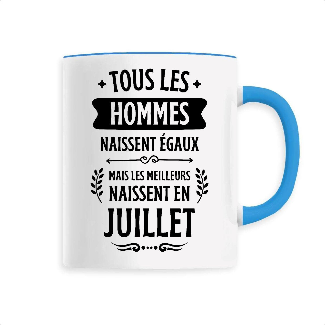 Mug Tous les hommes naissent égaux les meilleurs en juillet