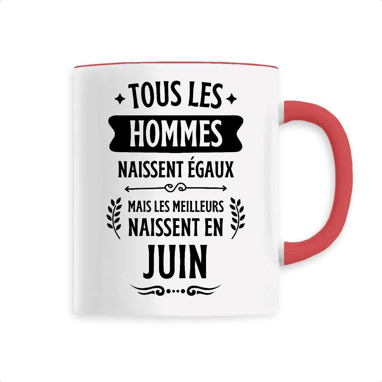 Mug Tous les hommes naissent égaux les meilleurs en juin