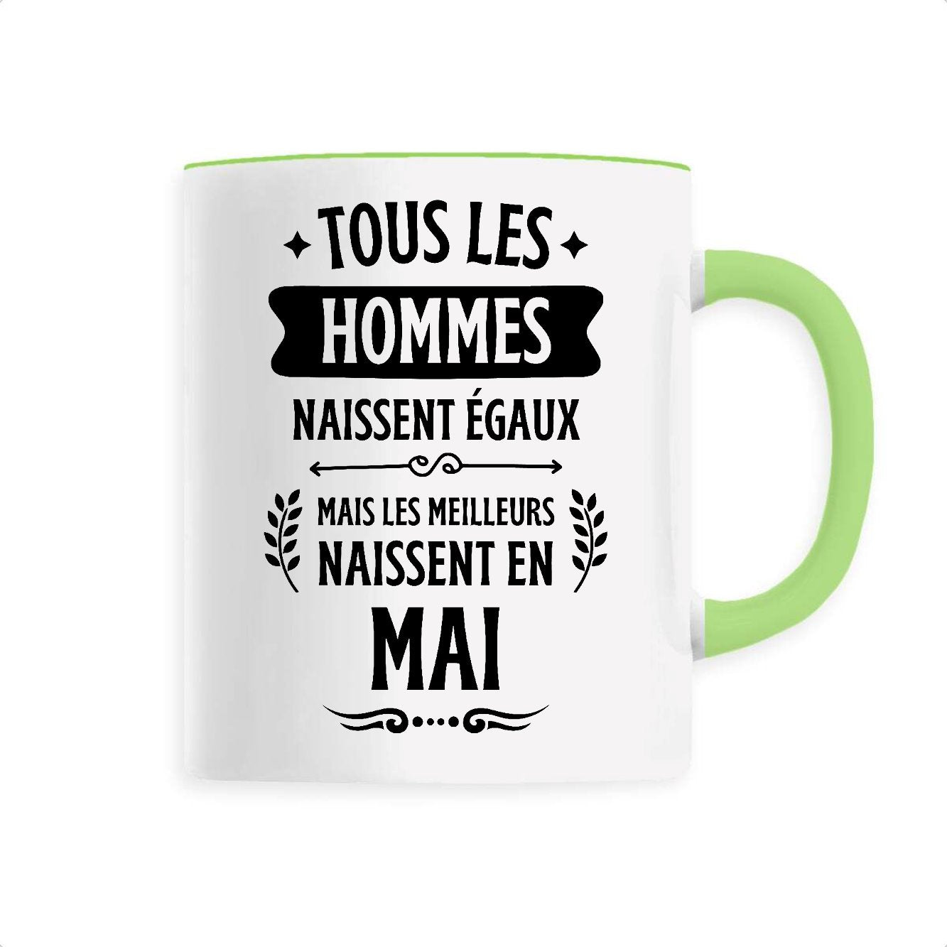 Mug Tous les hommes naissent égaux les meilleurs en mai
