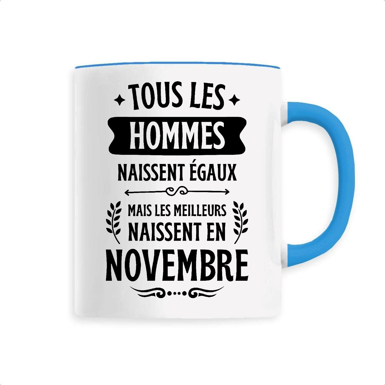 Mug Tous les hommes naissent égaux les meilleurs en novembre