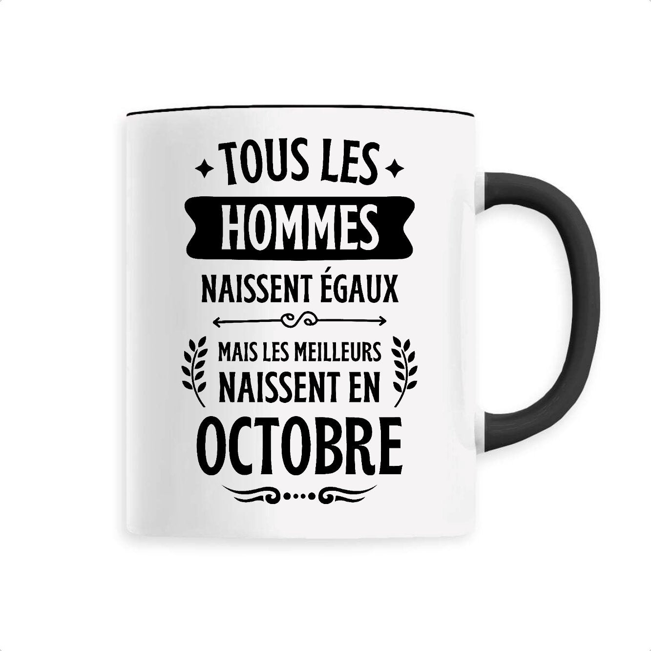 Mug Tous les hommes naissent égaux les meilleurs en octobre