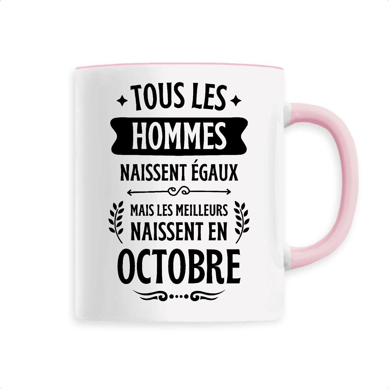 Mug Tous les hommes naissent égaux les meilleurs en octobre