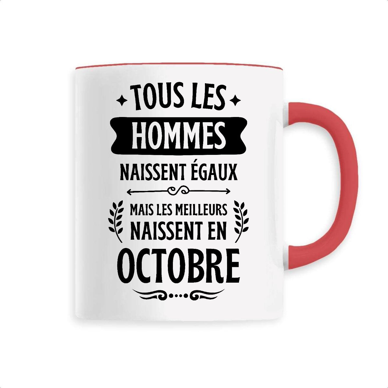 Mug Tous les hommes naissent égaux les meilleurs en octobre