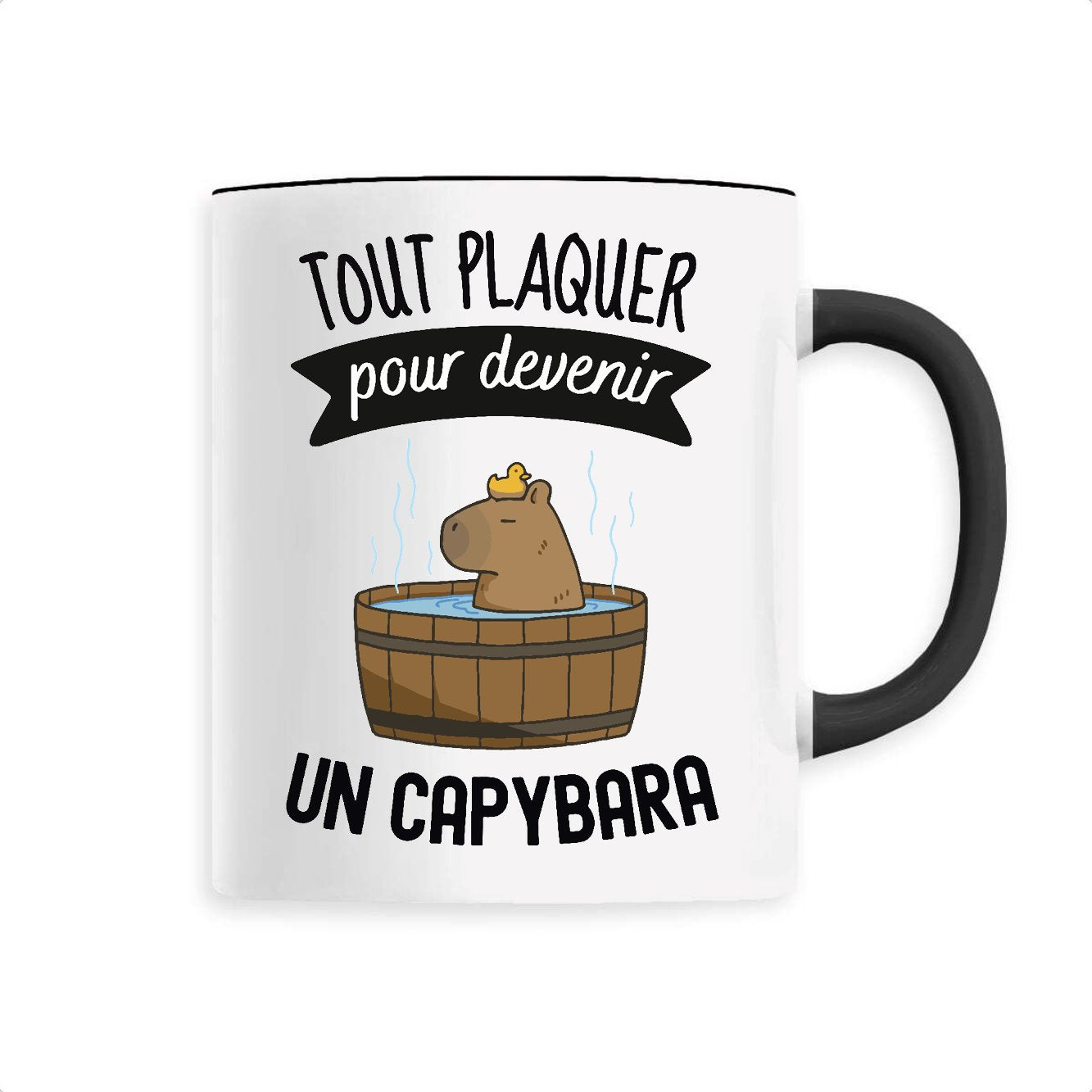 Mug Tout plaquer pour devenir un capybara