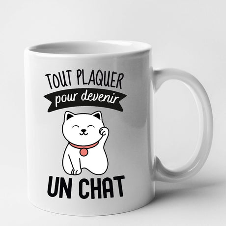 Mug Tout plaquer pour devenir un chat Blanc