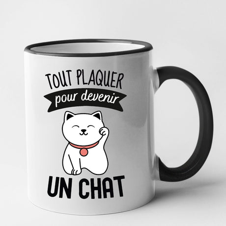 Mug Tout plaquer pour devenir un chat Noir