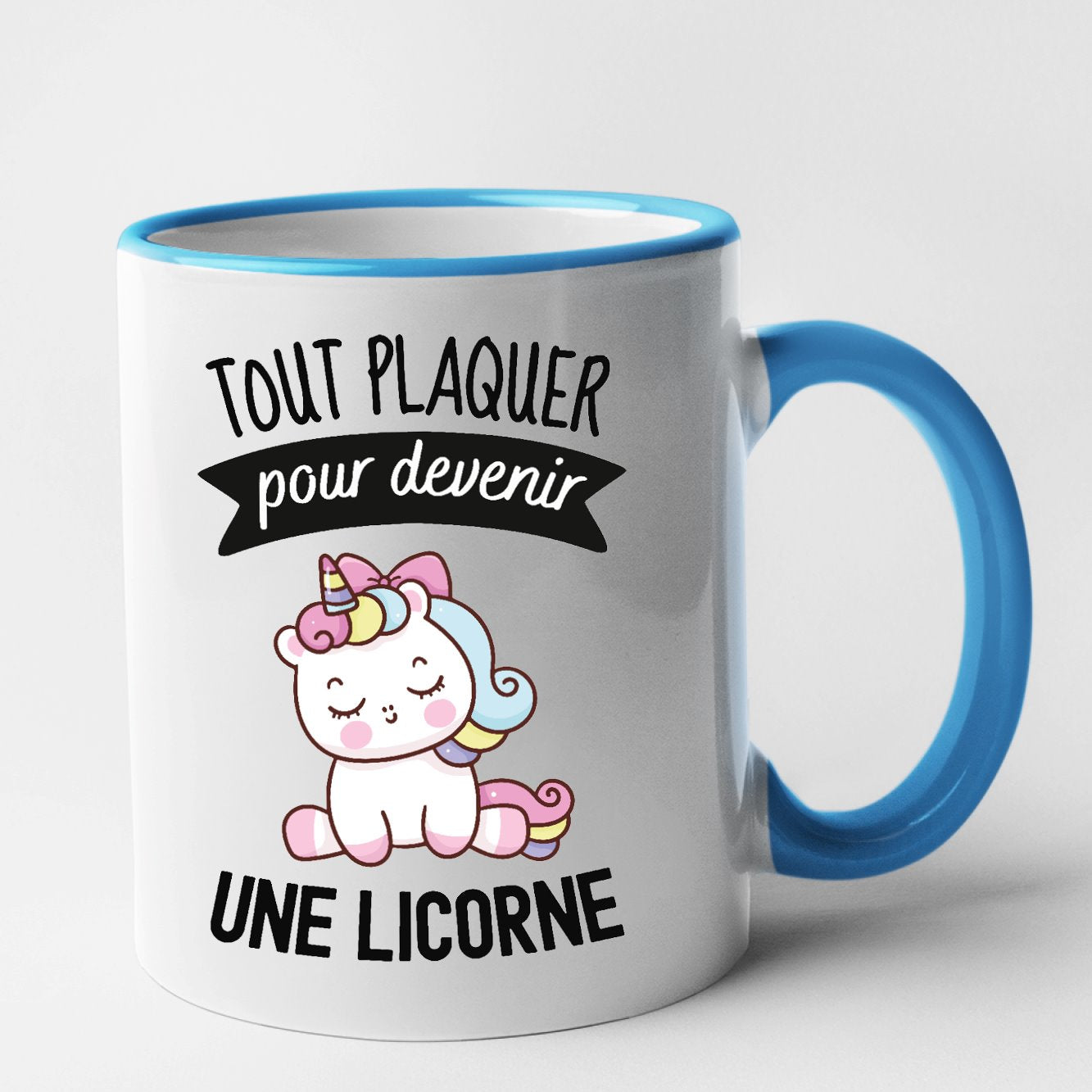 Mug Tout plaquer pour devenir une licorne Bleu