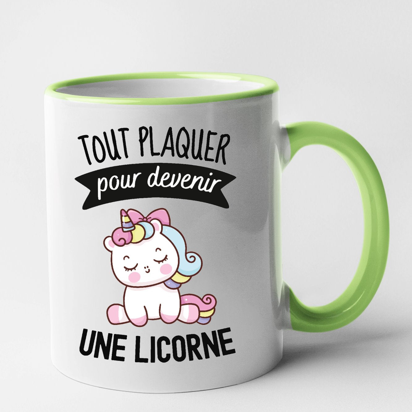 Mug Tout plaquer pour devenir une licorne Vert