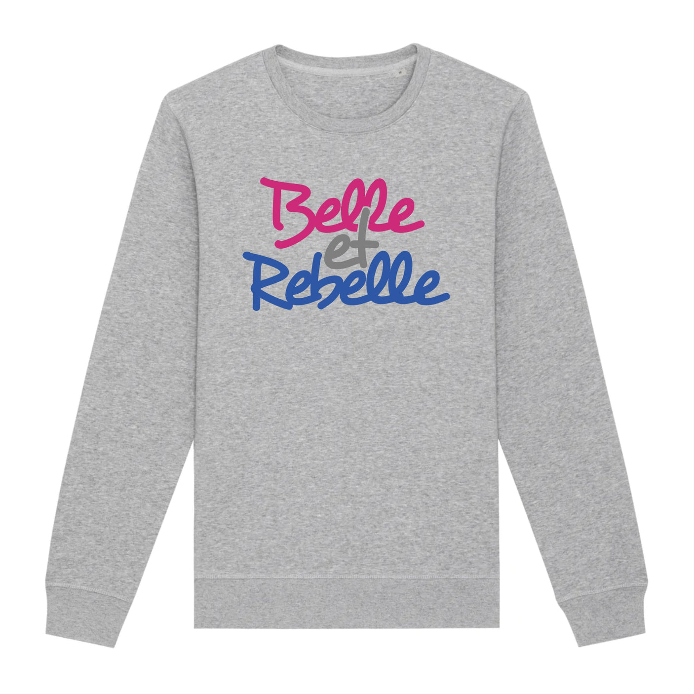 Sweat Adulte Belle et rebelle
