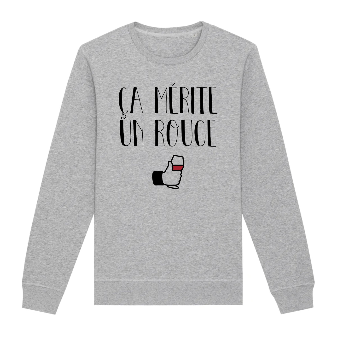 Sweat Adulte Ça mérite un rouge