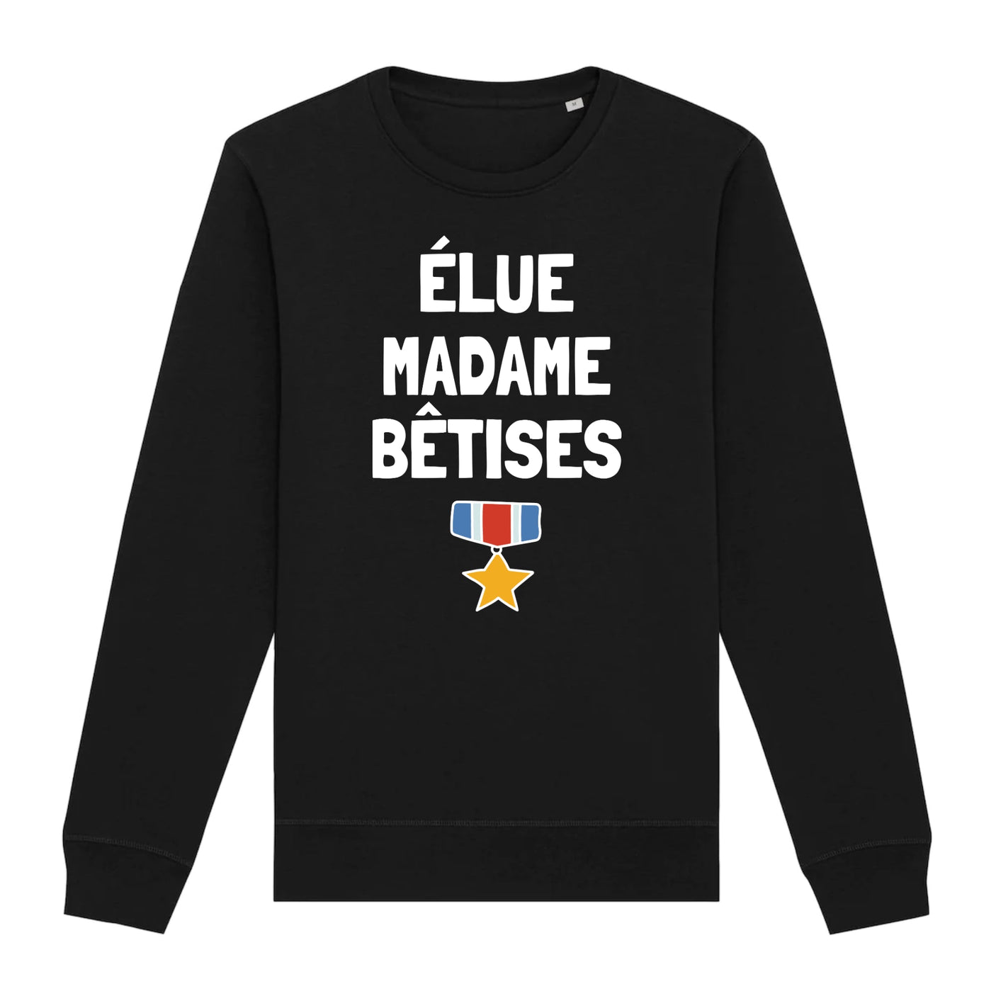 Sweat Adulte Élue madame bêtises