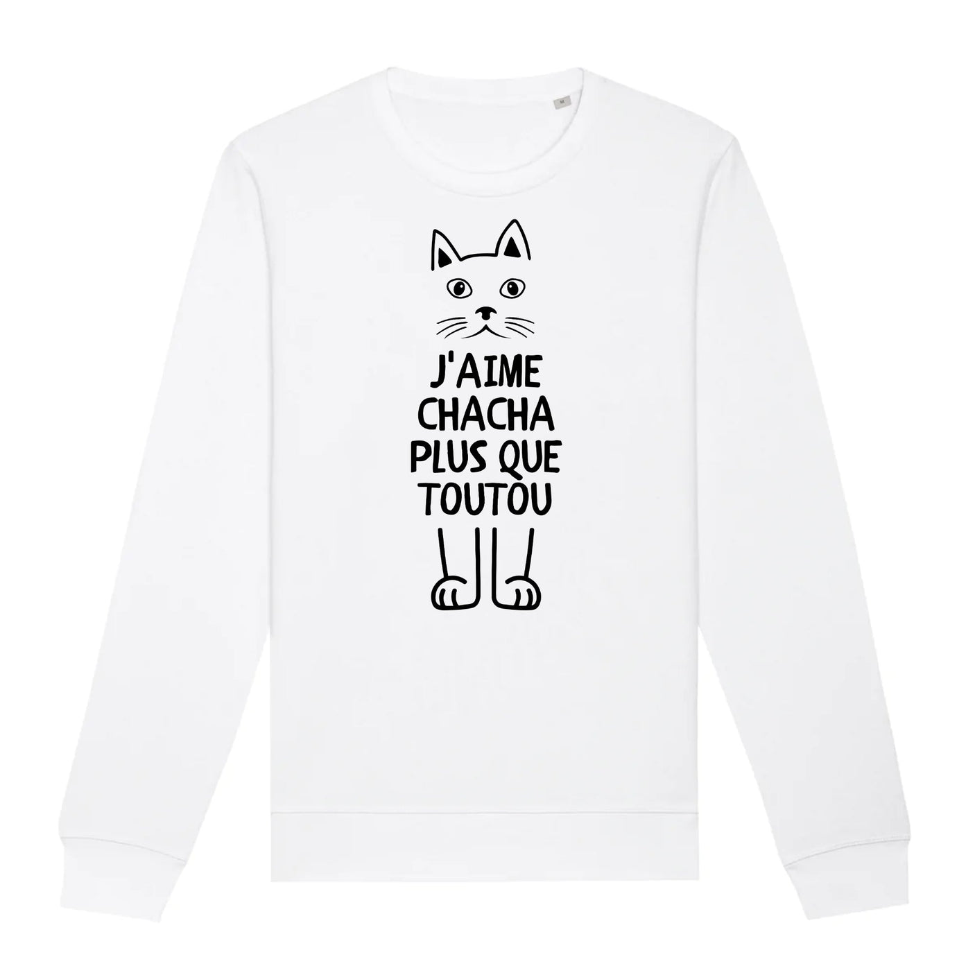 Sweat Adulte J'aime chacha plus que toutou