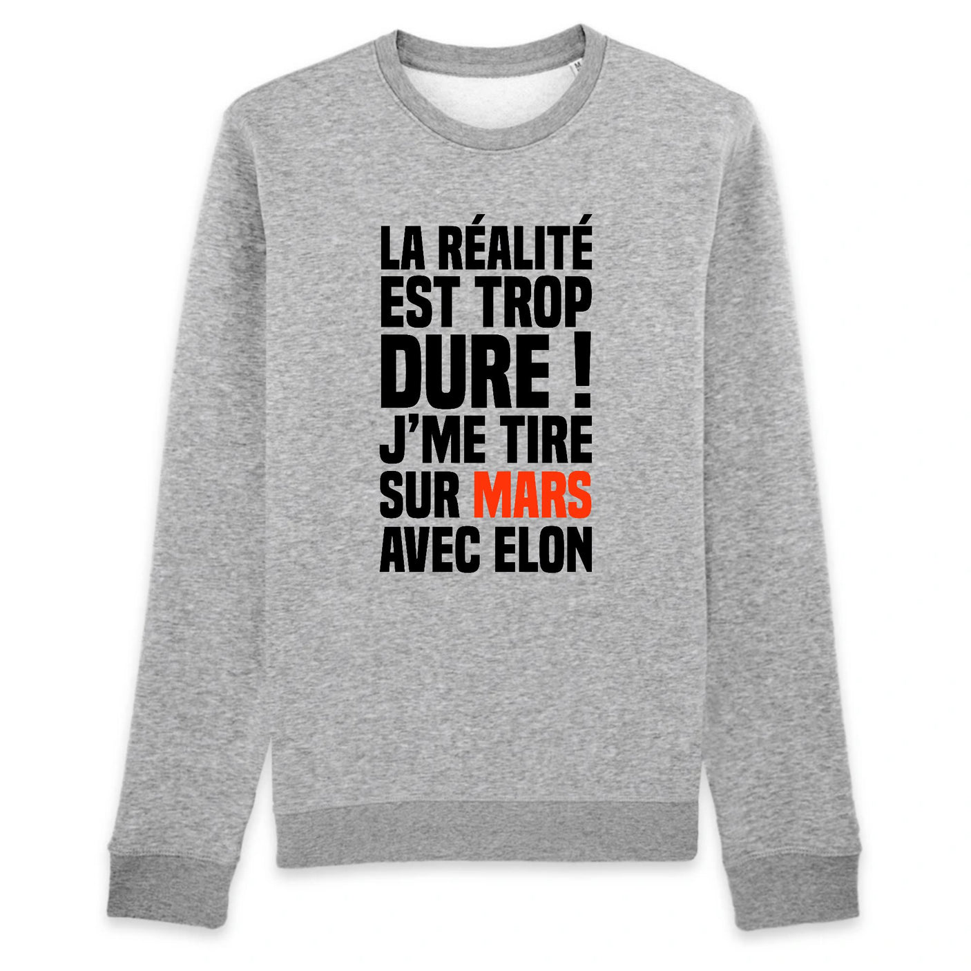 Sweat Adulte J'me tire sur Mars avec Elon