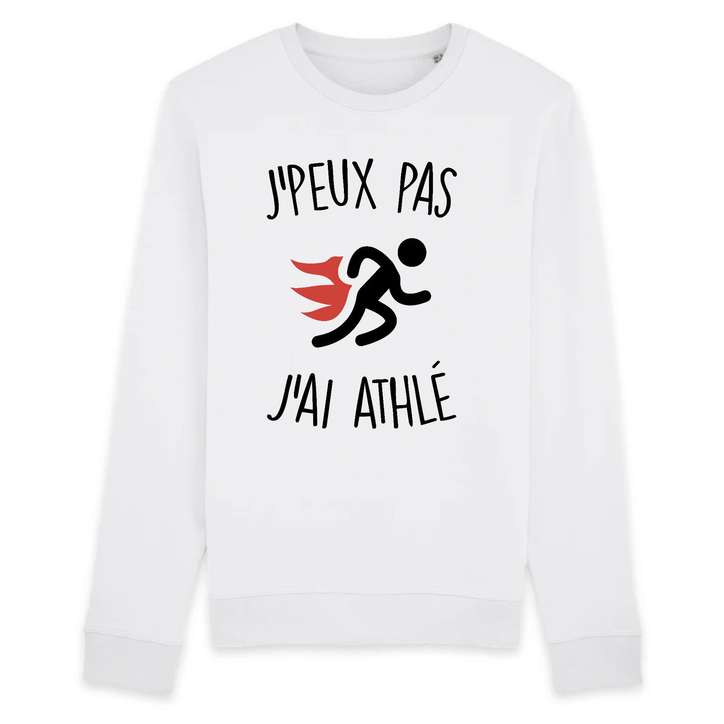 Sweat Adulte J'peux pas j'ai athlé