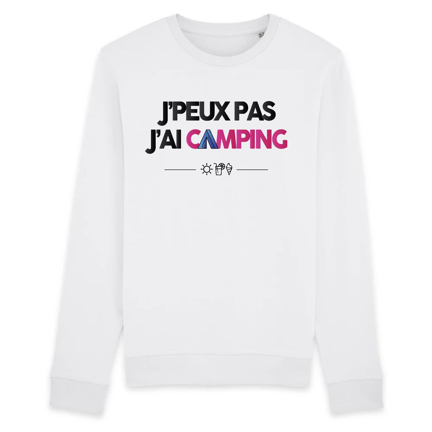 Sweat Adulte J'peux pas j'ai camping