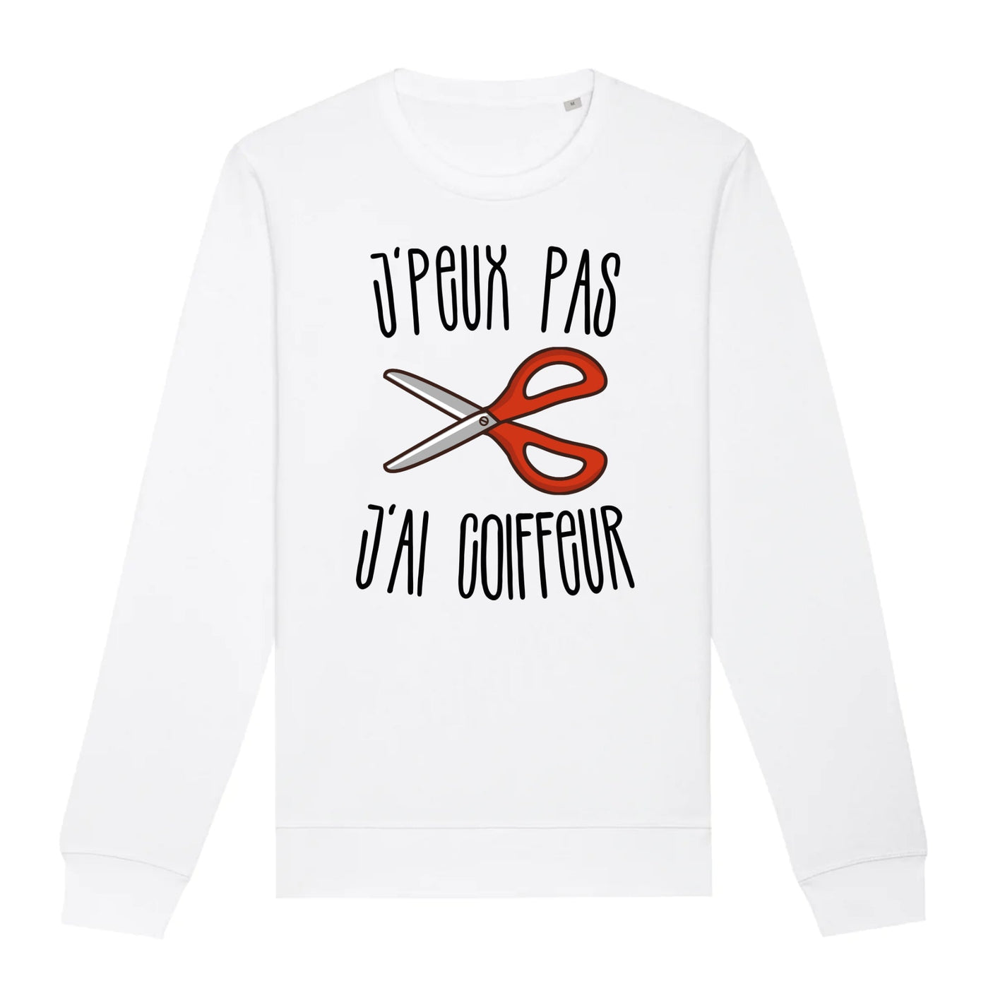 Sweat Adulte J'peux pas j'ai coiffeur