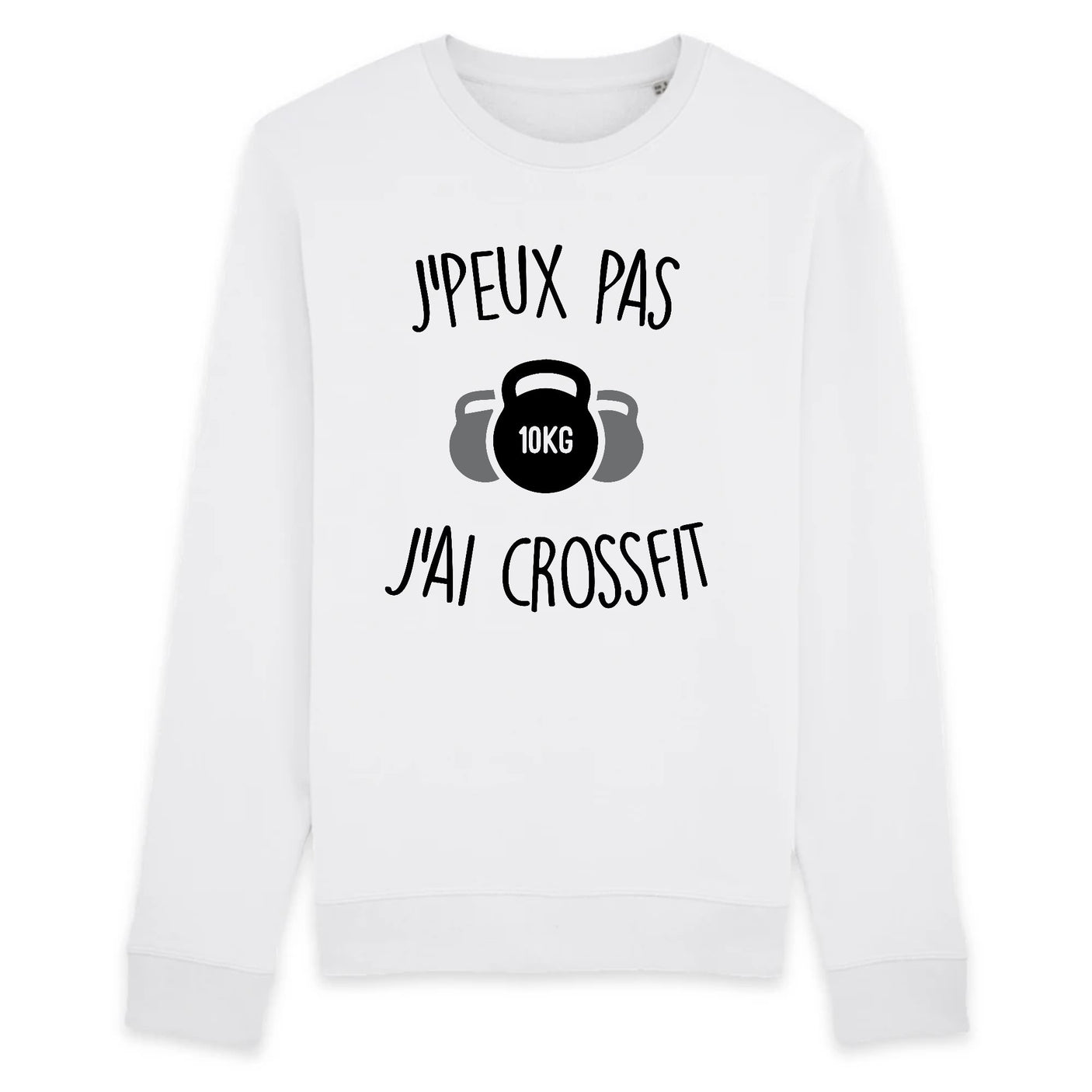 Sweat Adulte J'peux pas j'ai crossfit