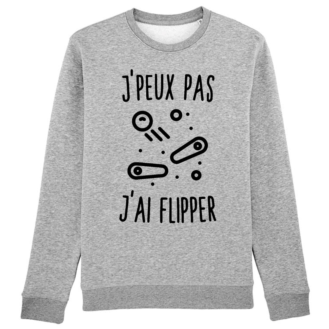 Sweat Adulte J'peux pas j'ai flipper