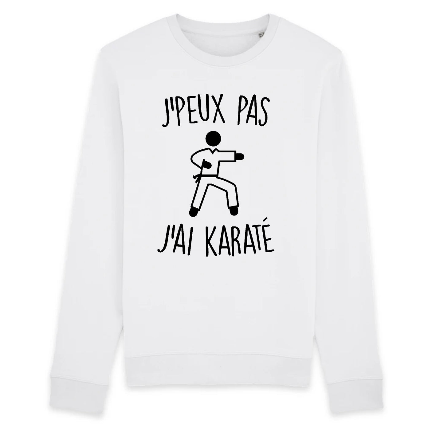 Sweat Adulte J'peux pas j'ai karaté