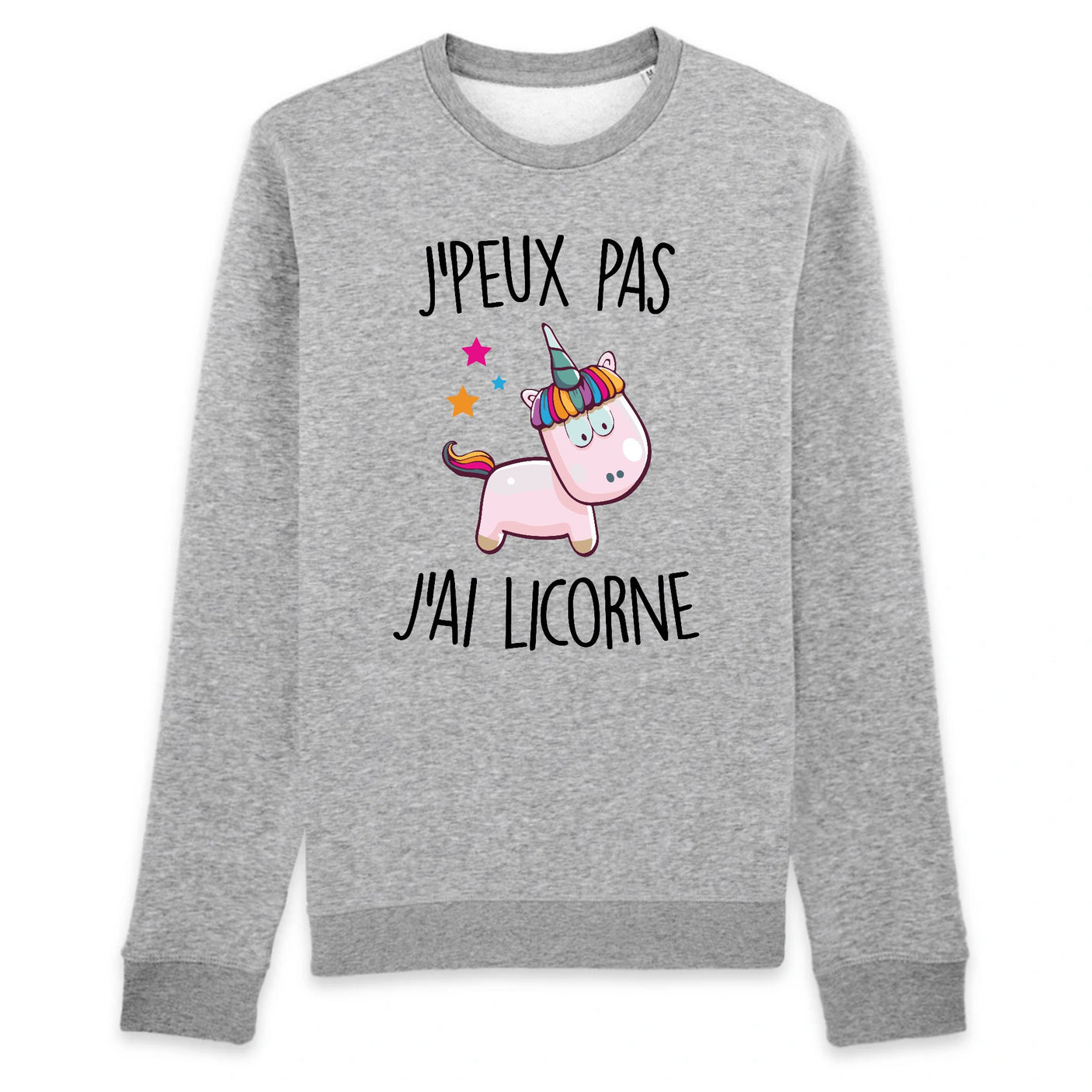Sweat Adulte J'peux pas j'ai licorne