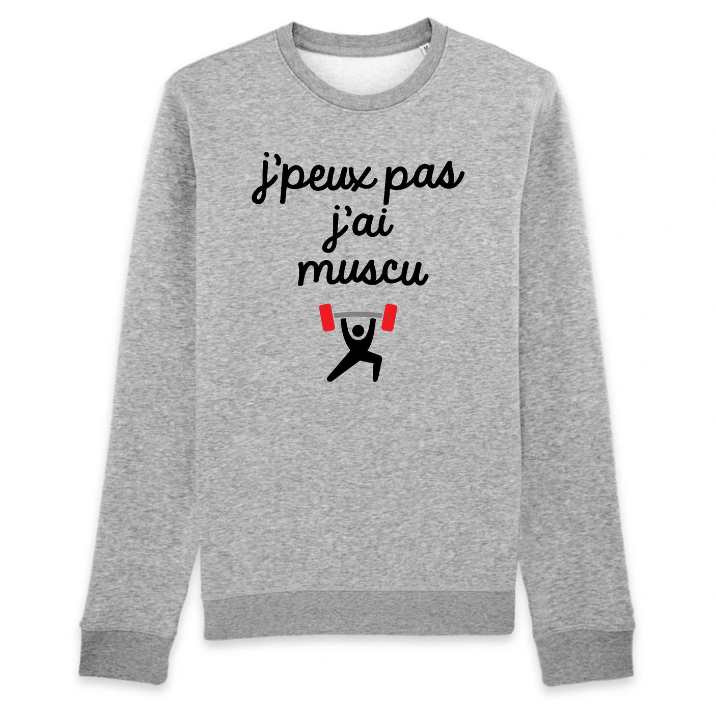 Sweat Adulte J'peux pas j'ai muscu