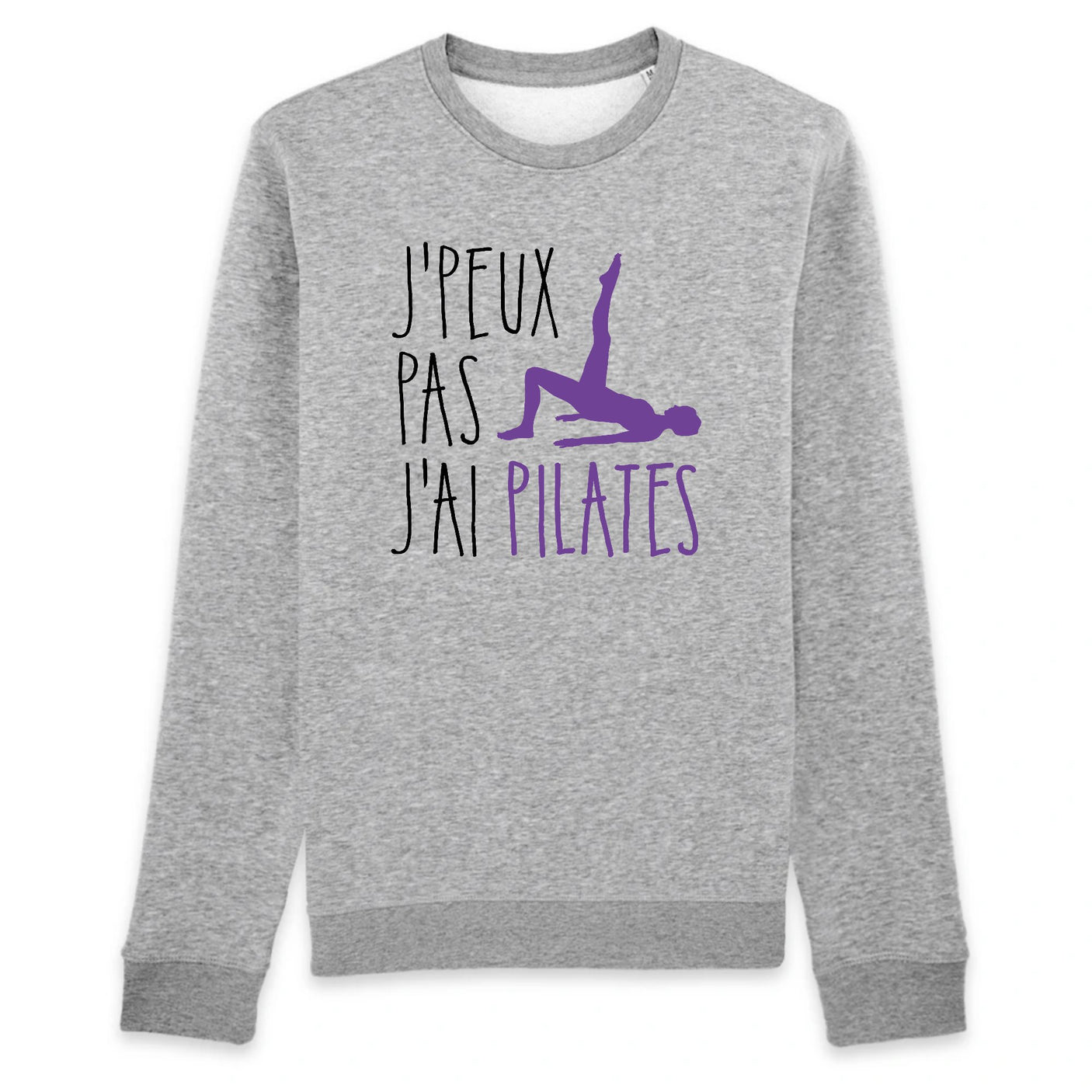 Sweat Adulte J'peux pas j'ai pilates