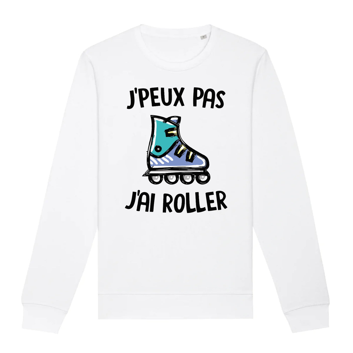 Sweat Adulte J'peux pas j'ai roller