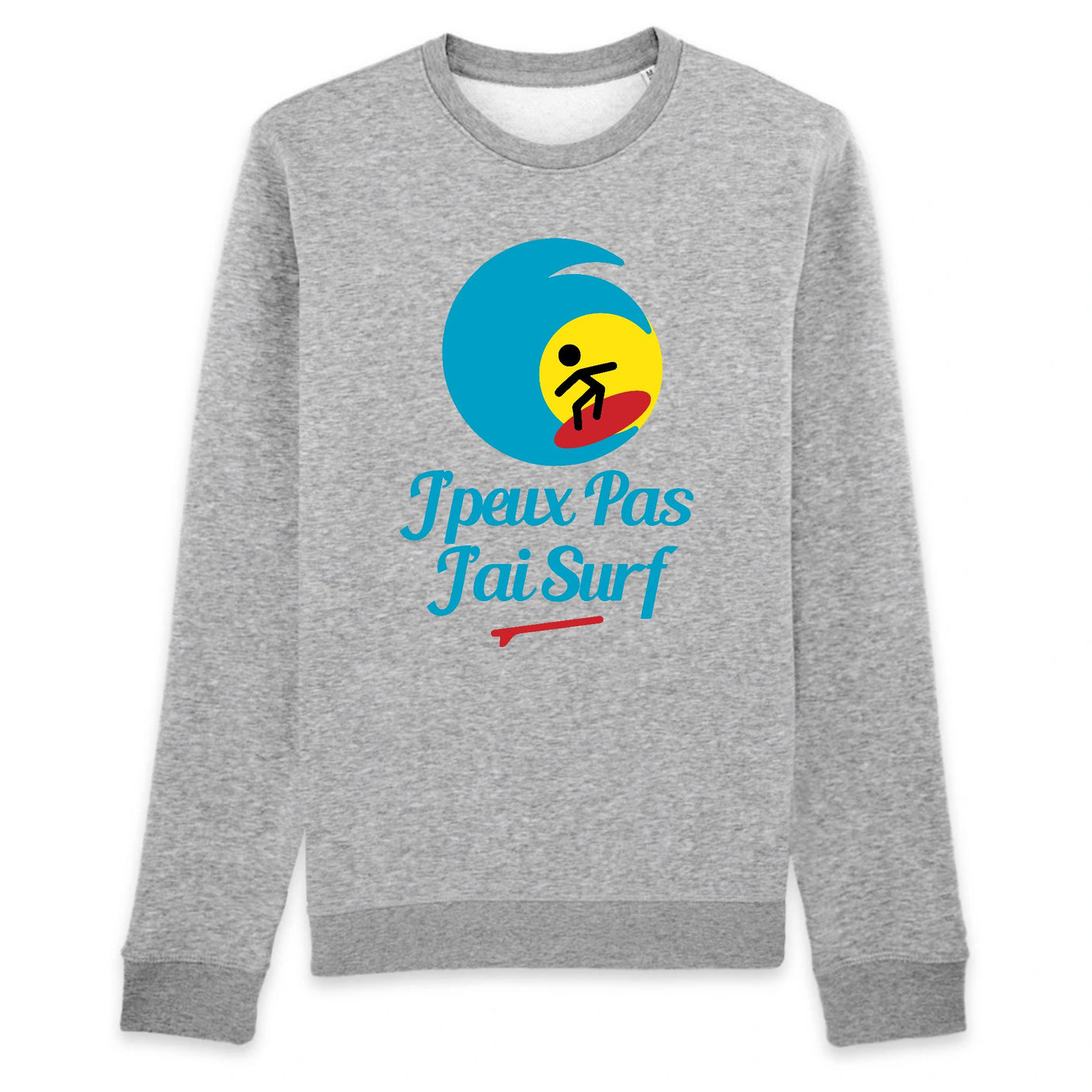 Sweat Adulte J'peux pas j'ai surf