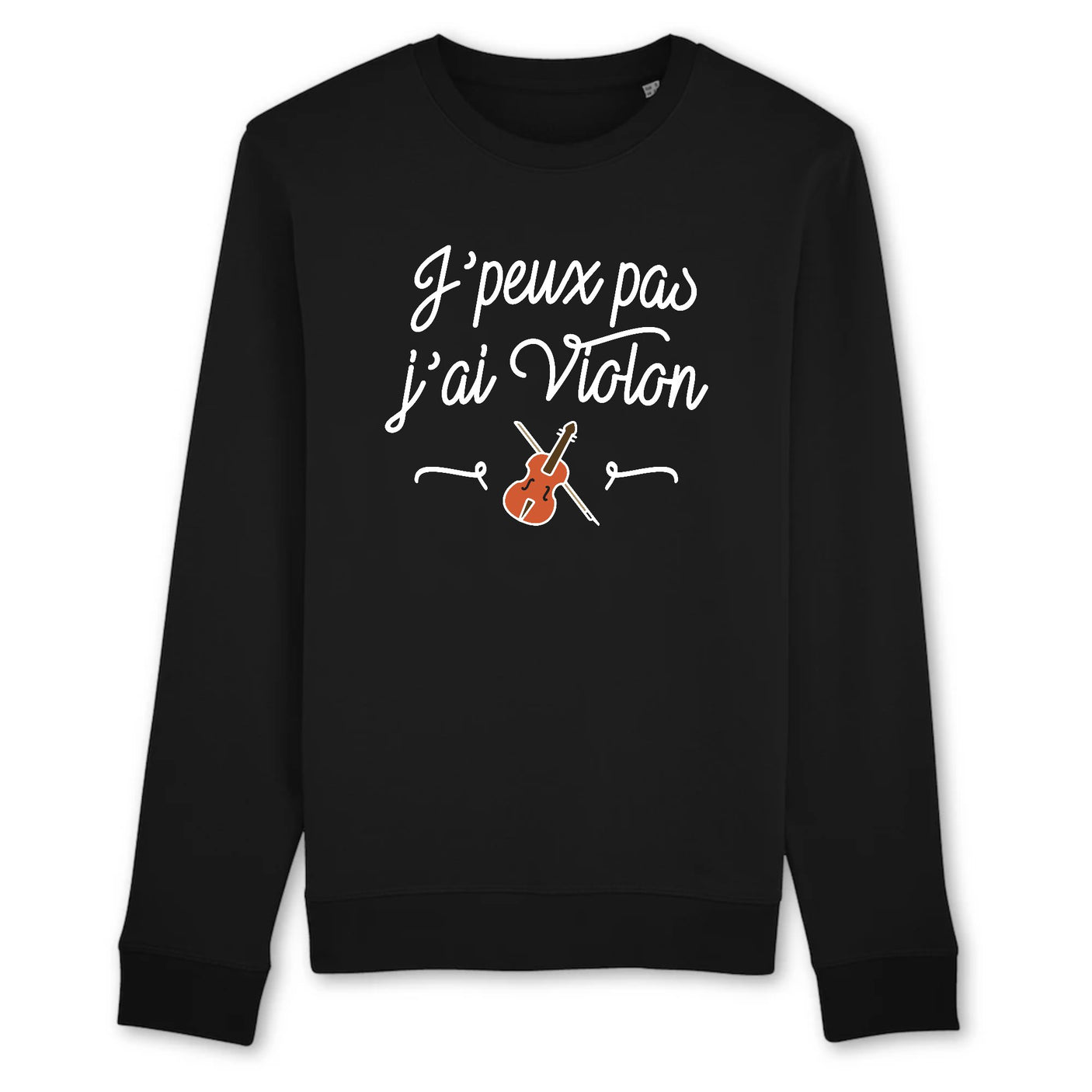 Sweat Adulte J'peux pas j'ai violon