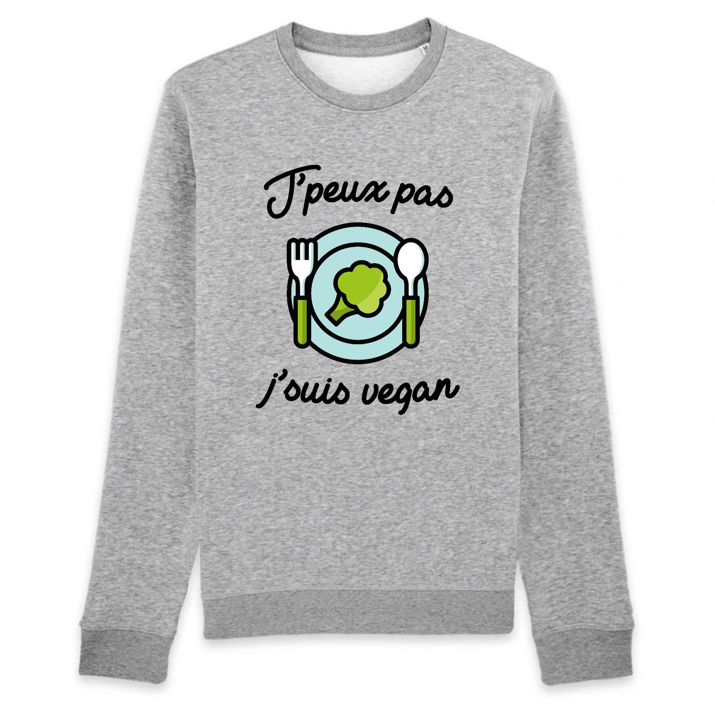 Sweat Adulte J'peux pas j'suis vegan