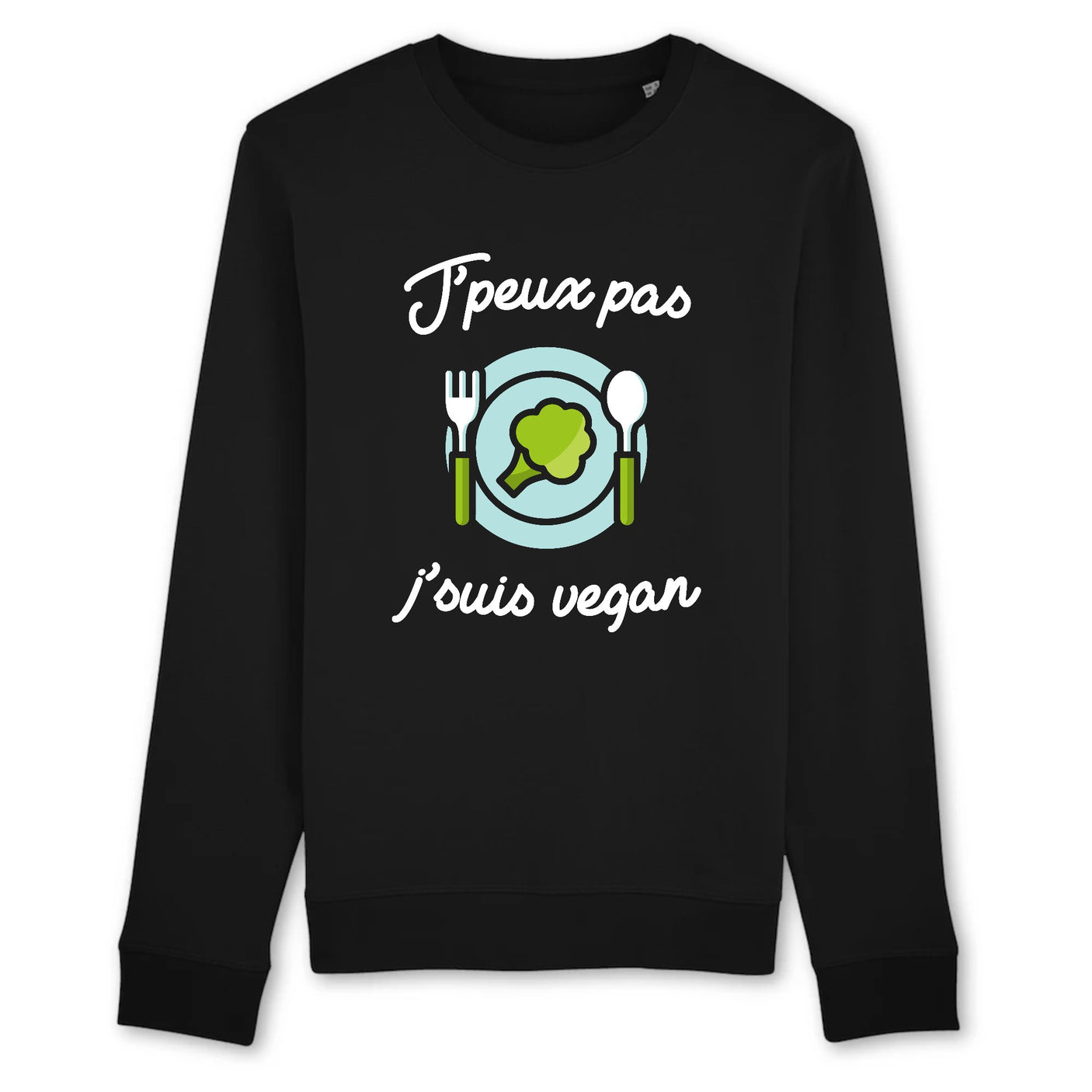Sweat Adulte J'peux pas j'suis vegan