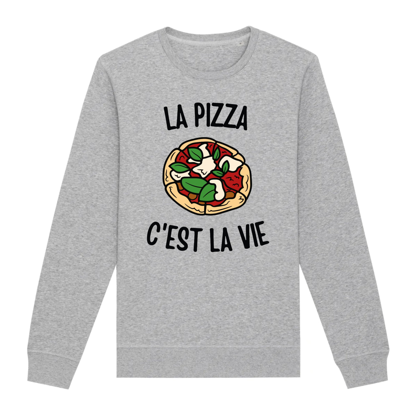 Sweat Adulte La pizza c'est la vie