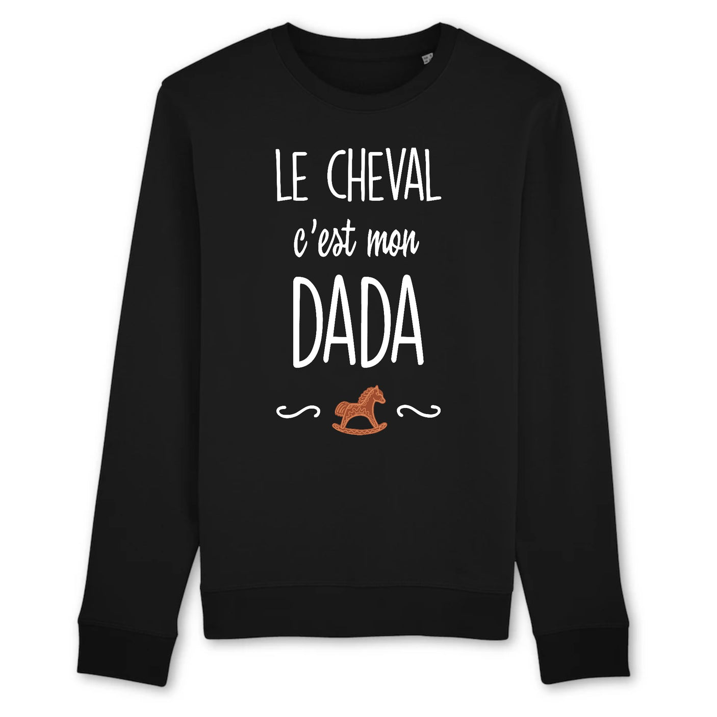 Sweat Adulte Le cheval c'est mon dada