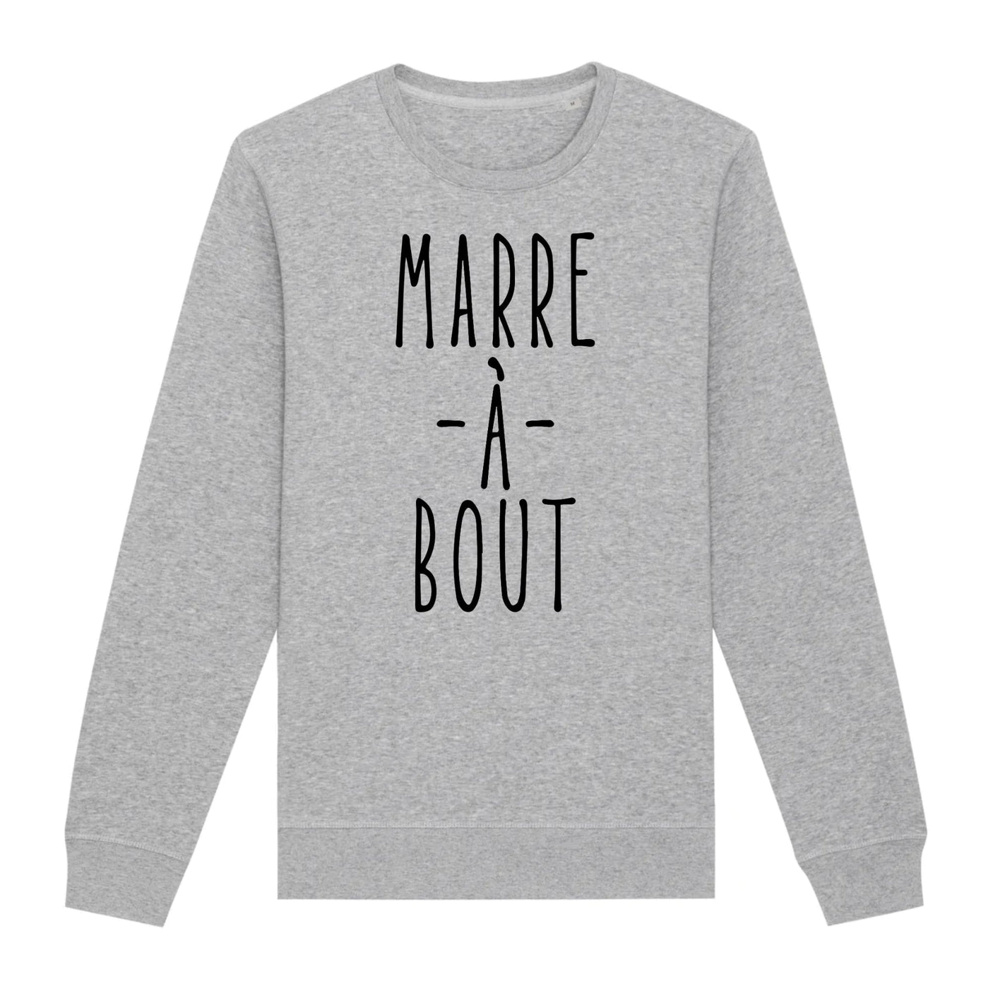 Sweat Adulte Marre à bout