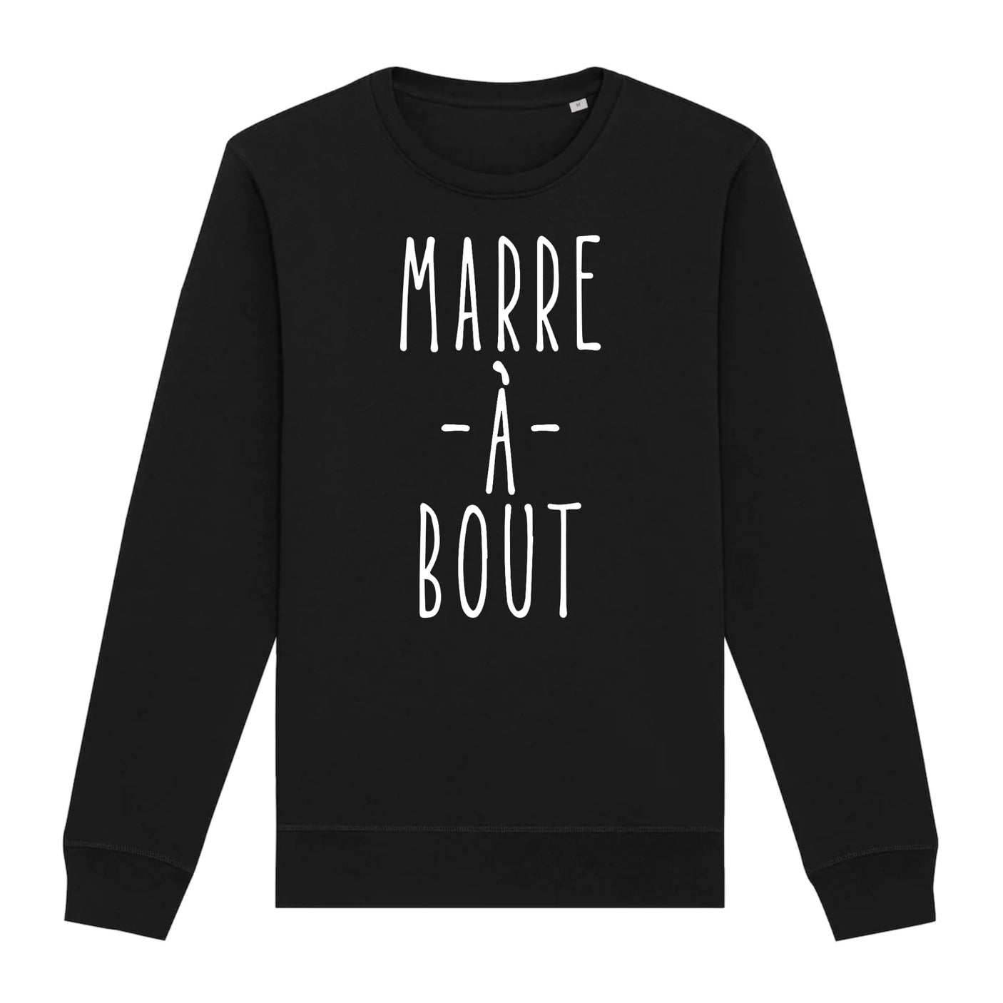 Sweat Adulte Marre à bout