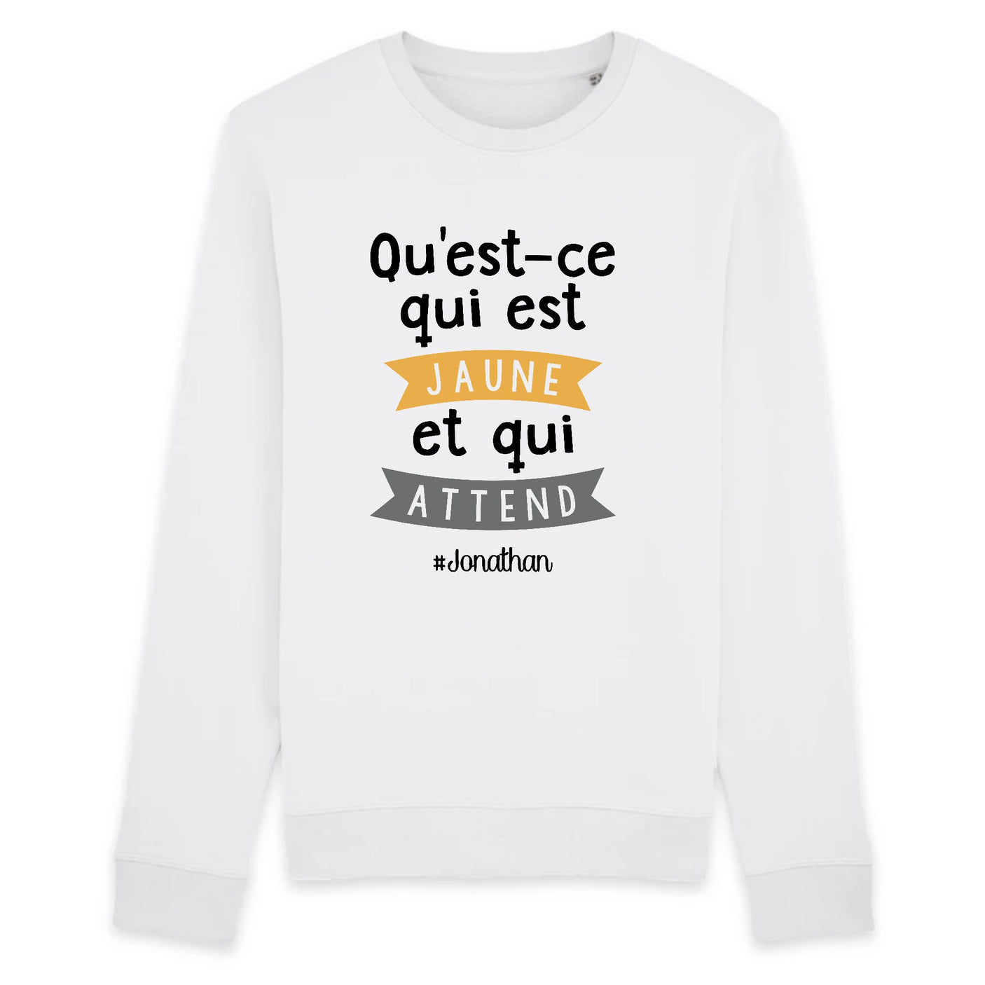 Sweat Adulte Qu'est-ce qui est jaune Jonathan