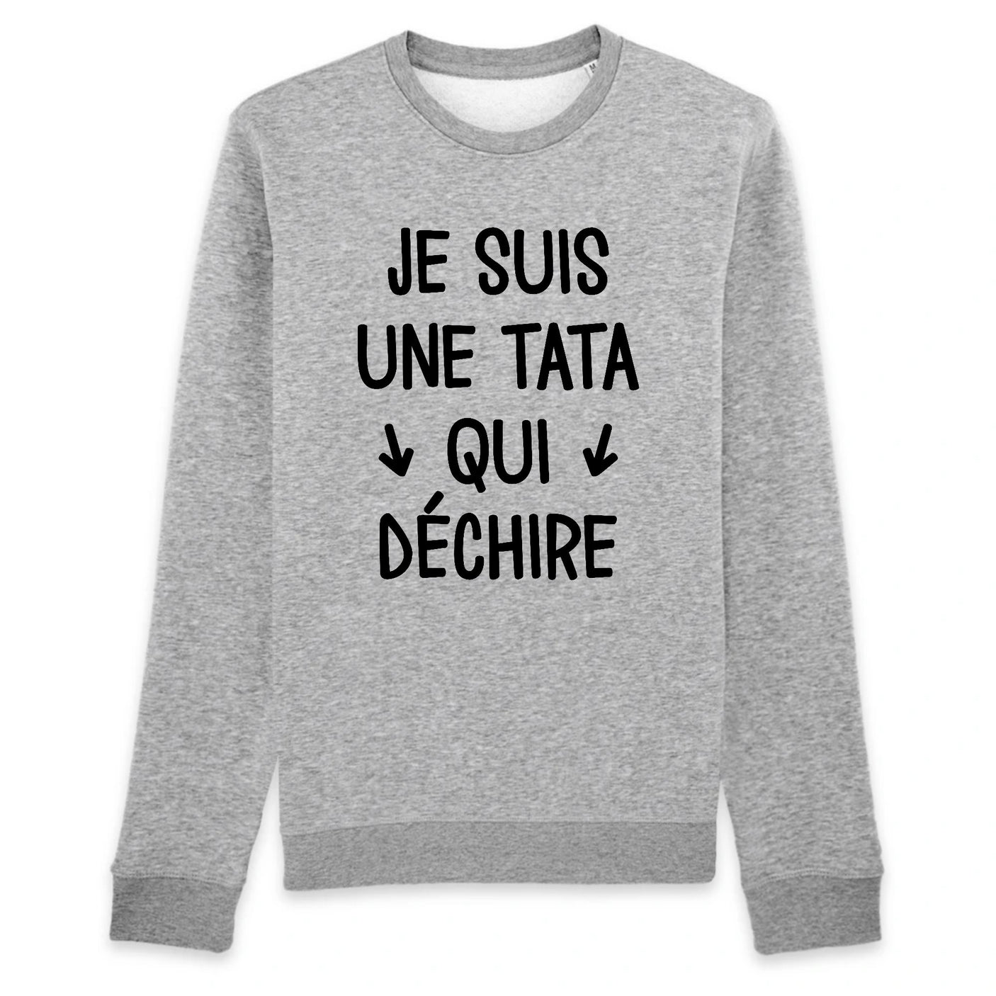 Sweat Adulte Tata qui déchire