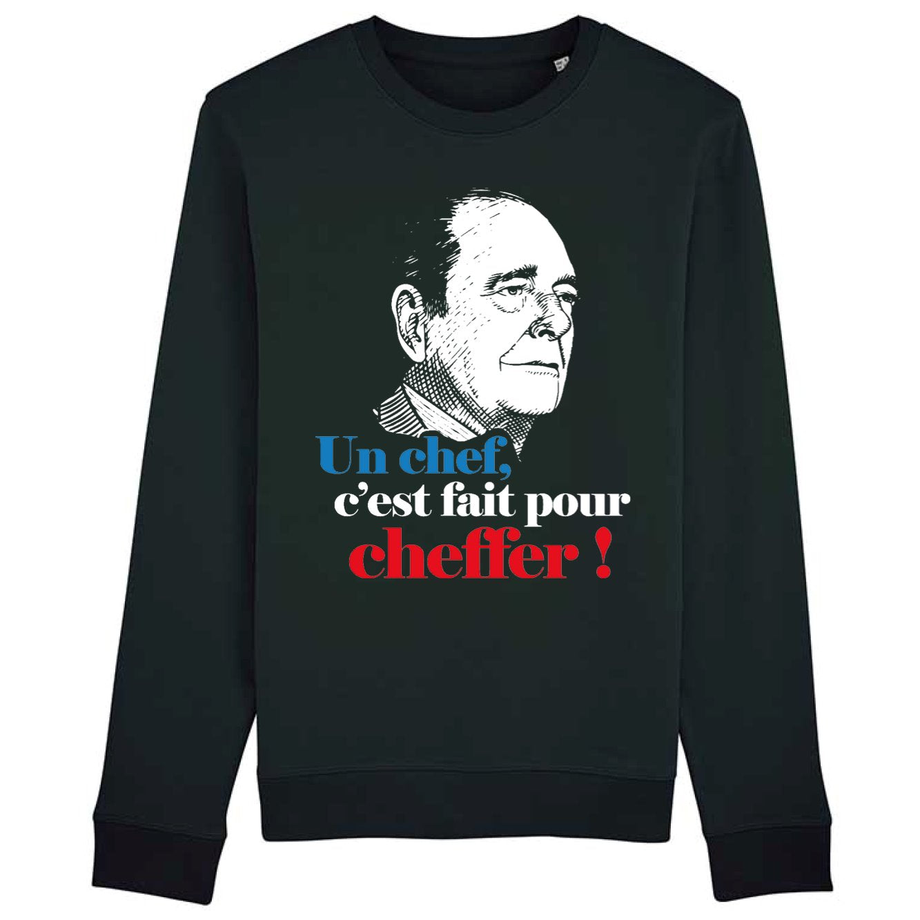 Sweat Adulte Un chef c'est fait pour cheffer