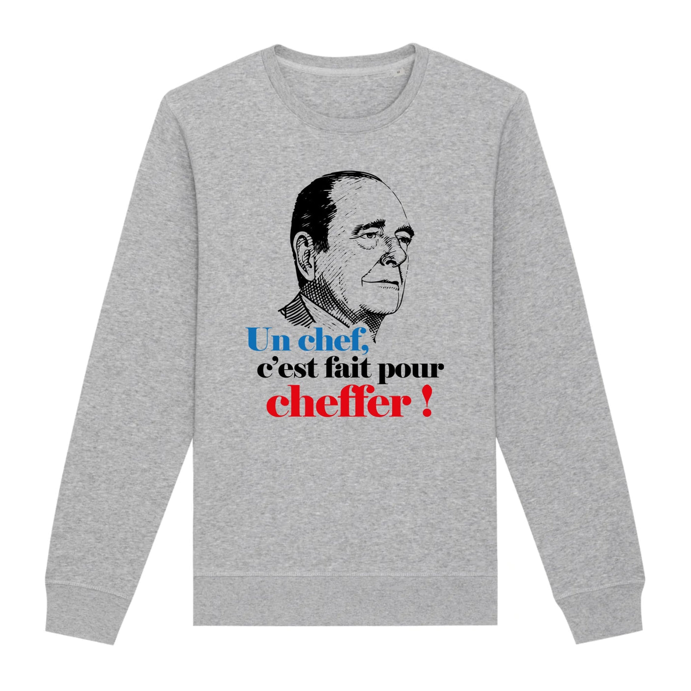 Sweat Adulte Un chef c'est fait pour cheffer