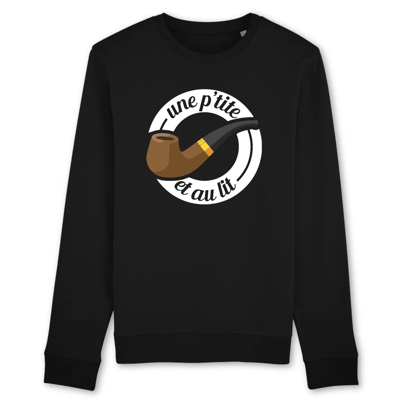 Sweat Adulte Une petite pipe et au lit